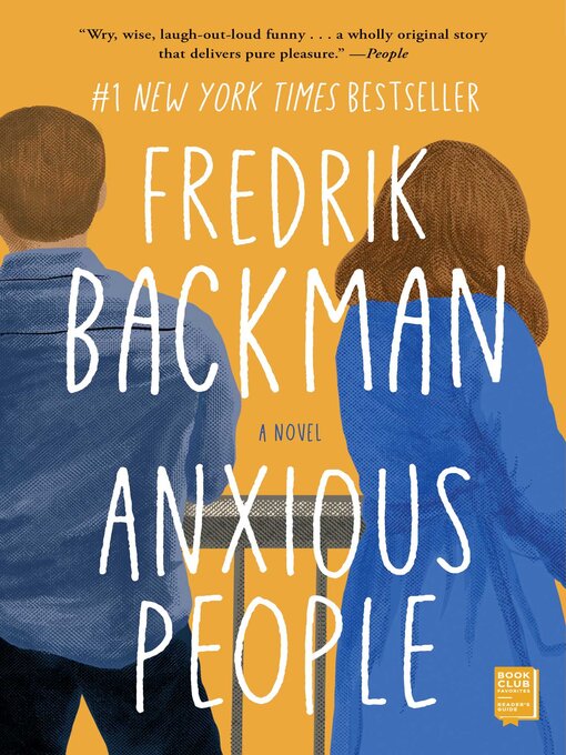 Title details for Anxious People: a Novel by Fredrik Backman - Available